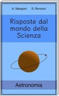 Risposte dal mondo della Scienza: Astronomia