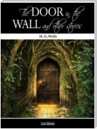 The Door in the Wall and other stories