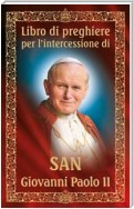 Libro di preghiere per l'intercessione di san Giovanni Paolo II