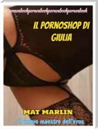 Il porno  shop di Giulia