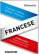 Dizionario Francese. Francese-italiano, italiano-francese