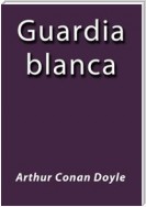 La guardia blanca