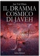 Dramma cosmico di Javeh (Il)