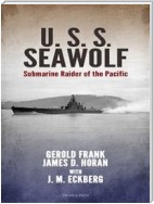 U.S.S. Seawolf: Submarine Raider of the Pacific