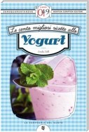 Le cento migliori ricette con lo yogurt