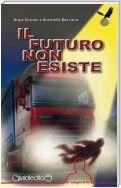 Il futuro non esiste