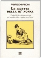 Le ricette della mi’ nonna