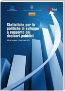 Statistiche per le politiche di sviluppo a supporto dei decisori pubblici.