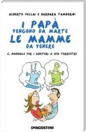 I papà vengono da Marte, le mamme da Venere (De Agostini)