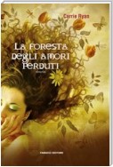 La foresta degli amori perduti