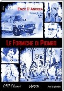 Le formiche di piombo