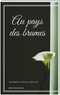 Au pays des brumes