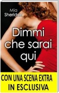 Dimmi che sarai qui