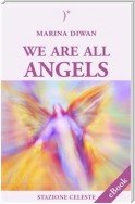 We are all Angels