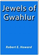 Jewels of Gwahlur