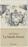 La banda feroce