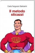 Il metodo sticazzi