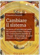 Cambiare il sistema