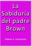 La sabiduria del padre Brown