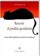 Racconti di parallela quotidianità