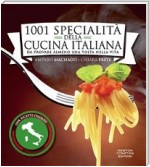 1001 specialità della cucina italiana da provare almeno una volta nella vita