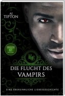 Die Flucht des Vampirs: Eine übersinnliche Liebesgeschichte