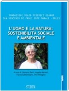 L'uomo e la natura: sostenibilità sociale e ambientale