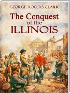 The Conquest of the Illinois