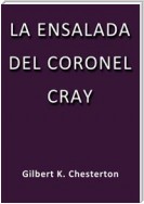 La ensalada del coronel Cray