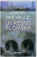 Un regno in ombra