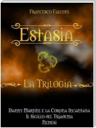Estasia - La Trilogia