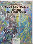 Smart Tablet Poetry al tempo degli smartphone