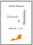 Manuale di Matematica 1 esercizi svolti