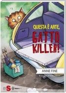 Questa è arte, gatto killer!