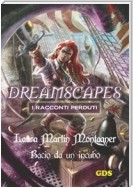 Bacio da un incubo - Dreamscapes- I racconti perduti- volume 22