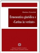 Ermeneutica giuridica e Caritas in veritate