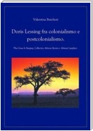 Doris Lessing fra colonialismo e postcolonialismo.