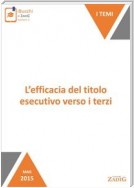 Efficacia del titolo esecutivo verso i terzi