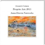 Progetto Arte 2015 - Anna Dorota Nawrocka