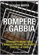 Rompere la Gabbia