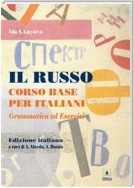 Il Russo. Corso base per italiani