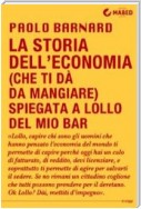 La storia dell'economia (che ti dà da mangiare) spiegata a Lollo del mio bar