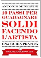 10 Passi per Guadagnare Soldi facendo l'Artista