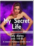 My Secret Life - Early diaries