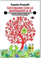 Giochiamo con la Matematica 8