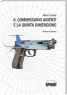 Il commissario Arienti e la quinta dimensione