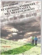 Economia, ambiente e criminalità nel Mezzogiorno