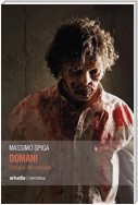 Domani. Cronaca del contagio