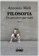 Filosofia - Un percorso per tutti