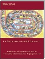 La Percezione di ARS Progetti